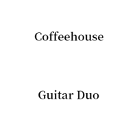 Coffeehouse Guitar Duo