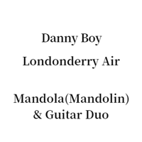 Danny Boy / Londonderry Air Mandola(Mandolin) & Guitar Duo