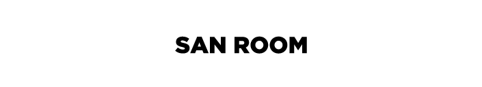SAN ROOM