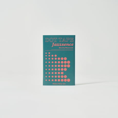 DOT TAPE Jazzsence