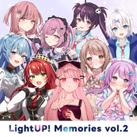 【LightUP! Memories】vol.2