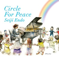 Circle For Peace｜遠藤征志