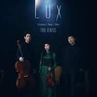 トリオ・ヴェントゥス｜Lux <ルクス>
