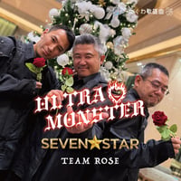 ULTRA MONSTER（ver.2 クリスマス限定版）/ SEVEN☆STAR TEAM ROSE