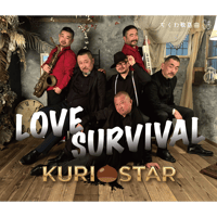 LOVE SURVIVAL / 栗☆STAR