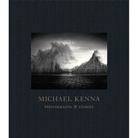 マイケル・ケンナ02『PHOTOGRAPHS AND STORIES by Michael Kenna』