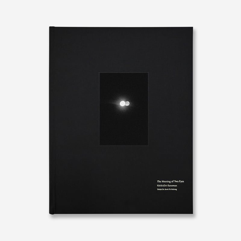 原田教正 The Meeting of Two Eyes【通常版】 | YAMADA Book