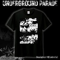 UNDERGROUND PARADE☆TOUR Tシャツ☆