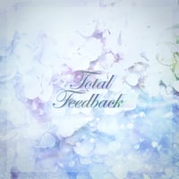 CD「Total Feedback 2024」- V.A.