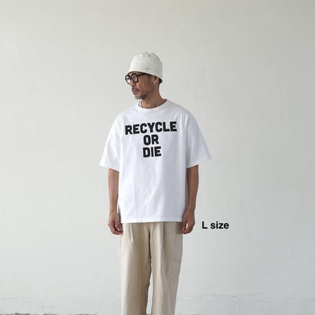 BIG T-shirts 半袖 "RECYCLE OR DIE "
