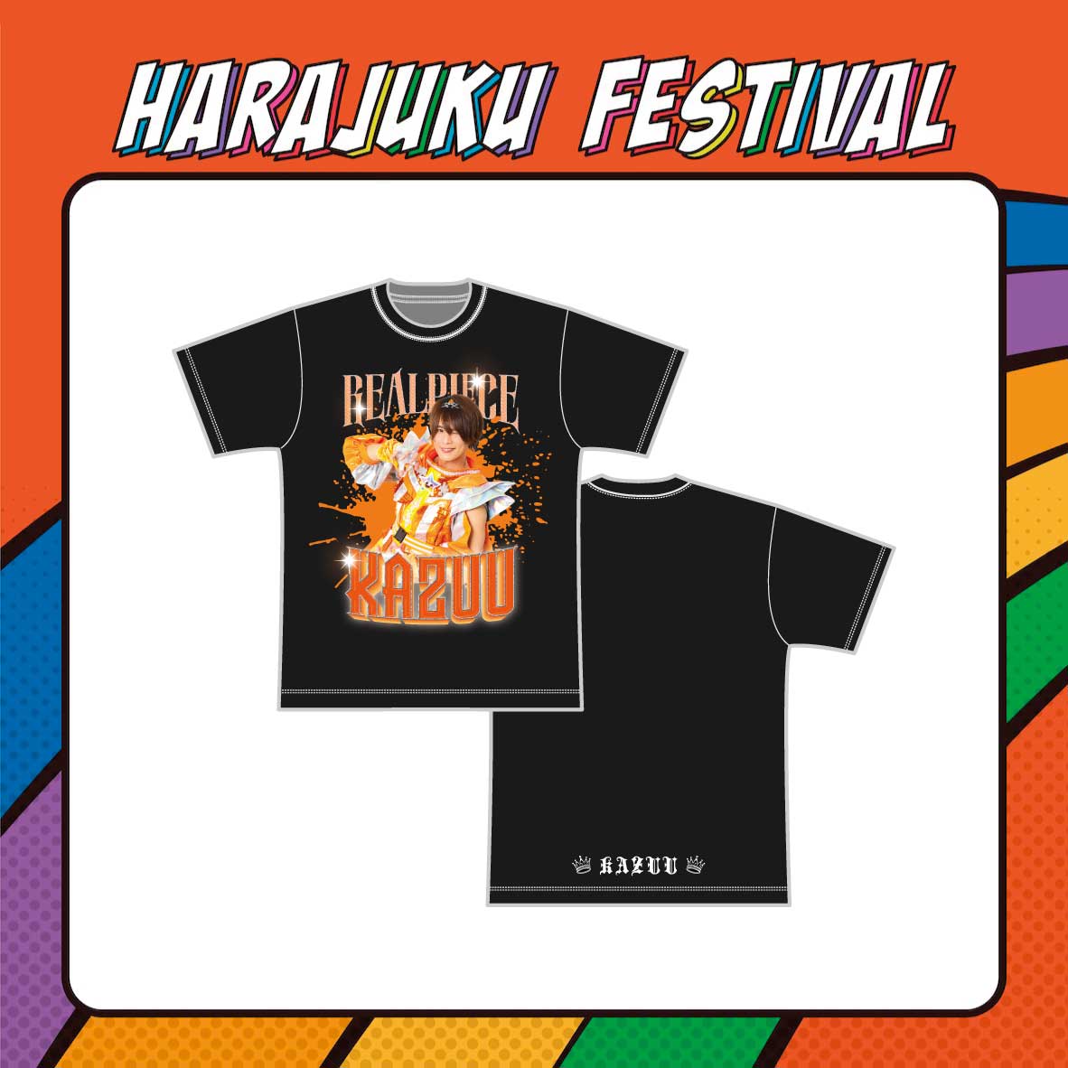 原宿フェスティバル　リアルピース　かずぅ　セット 原宿戦隊リアルピースTシャツBLACK／かずぅ | Harajuku Festival Of