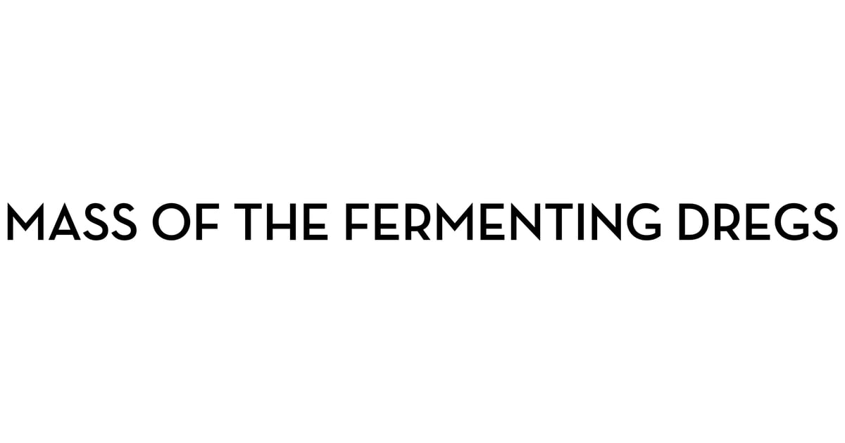MASS OF THE FERMENTING DREGS Limited Web Shop