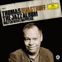The Jazz Album - Watch what happens（Thomas Quasthoff）