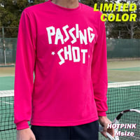 【限定色】PASSINGSHOT テープロゴ ロンT HOTPINK（Mサイズ）