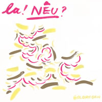 LA! NEU? - Gold Regen