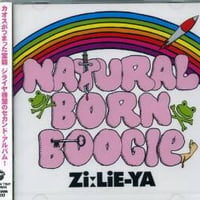 Zi:LiE-YA - Natural Born Boogie ジライヤ　柴山俊之