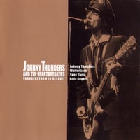 JOHNNY THUNDERS - Thunderstorm In Detroit