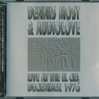 DENNIS MOST - Live At The El Cid 1976