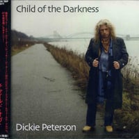 DICKIE PETERSON - Child of The Darkness