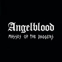 ANGELBLOOD - Masses of The Daggers 　Rita ACKERMANN