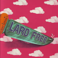 LARD FREE - Gilbert Artman's Lard Free