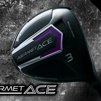 AERMET ACE FAIRWAY WOOD（アーメットエースフェアウェイウッド）