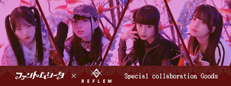 ファントムシータ×REFLEM collaboration store