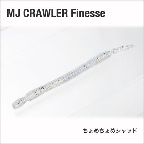 MJ CRAWLER Finesse