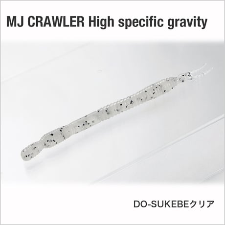 MJ CRAWLER High specific gravity