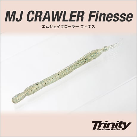 MJ CRAWLER Finesse