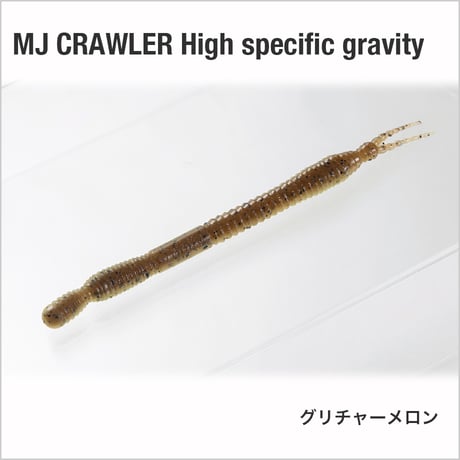 MJ CRAWLER High specific gravity