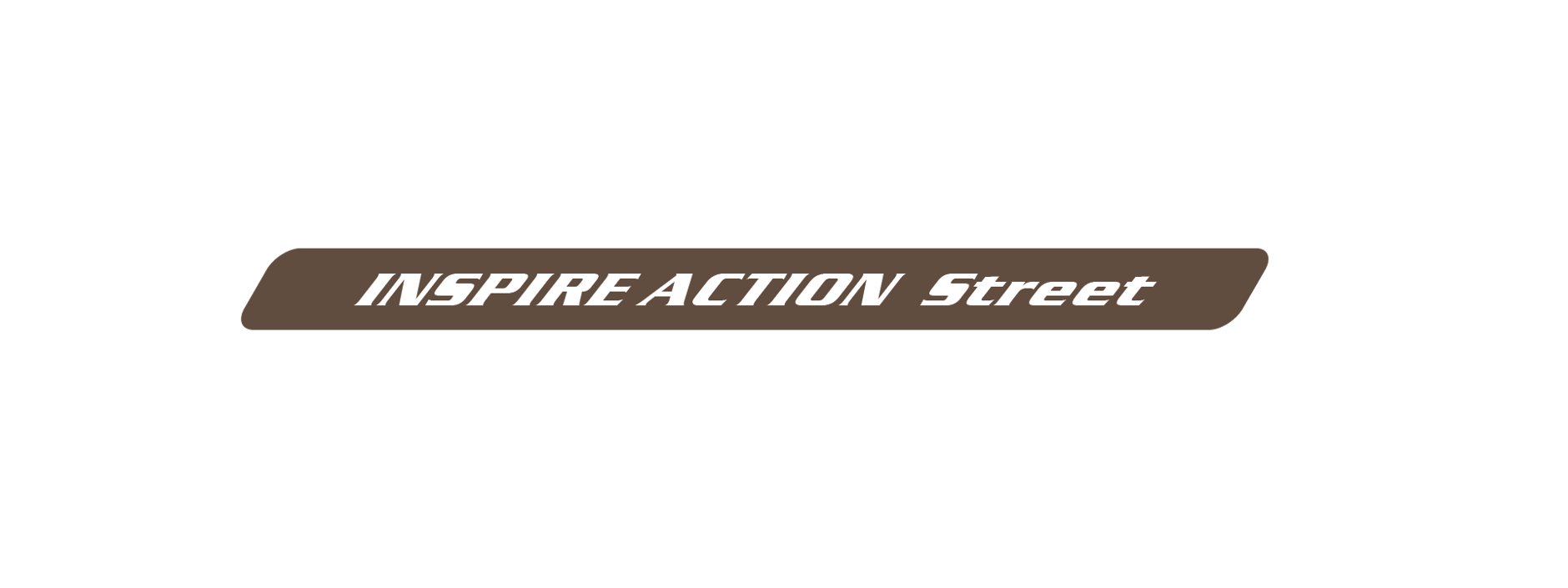 INSPIRE ACTION Street