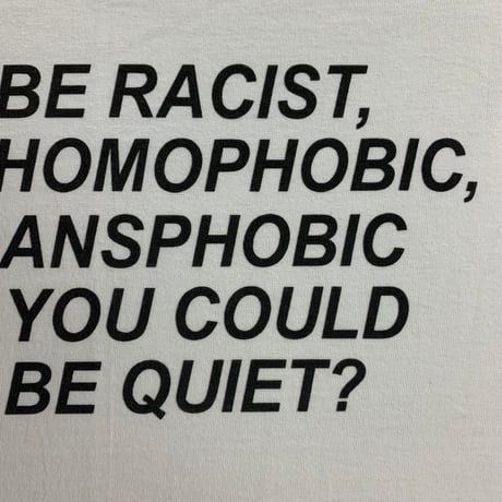 WHY BE RACIST ホワイト Tシャツ