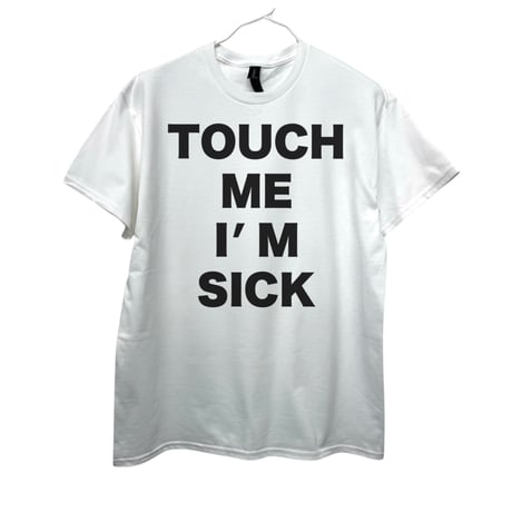 Touch me I'm Sick ホワイト