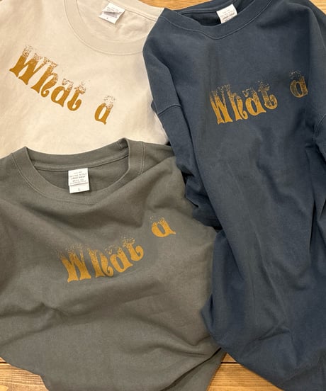 4411 「What a」TEE　(ストーングリーン)