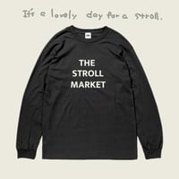 THE STROLL MARKET 長袖Tシャツ（ブラック）