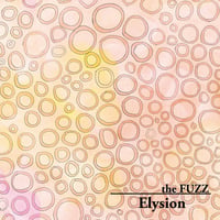 the FUZZ 「Elysion(remaster)」