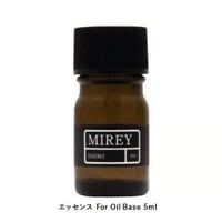 【MIREY】エッセンス For oil Base　5ml