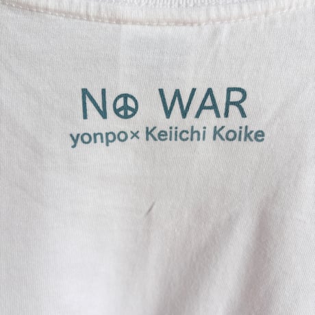 小池桂一×yonpo 反戦Tシャツ