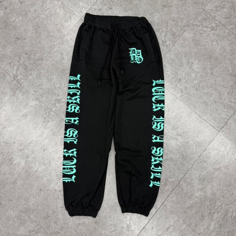 Dayo LACK IS A SKILL sweat pants