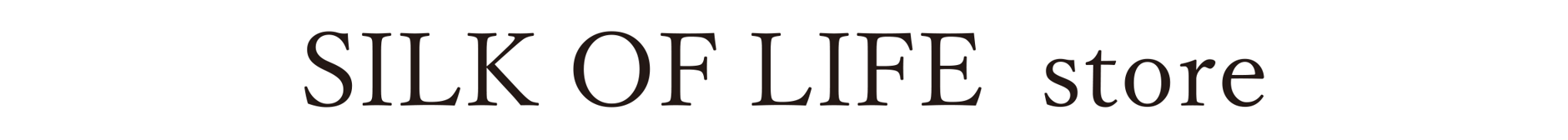 SILK OF LIFE STORE
