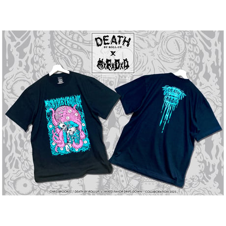 DEATH BY ROLL-UP. × MxFxDxD collaboration Tee