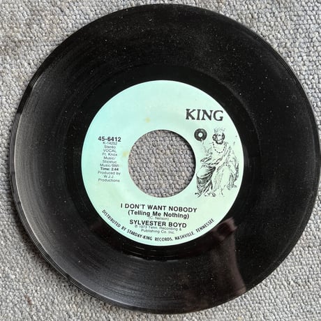 SYLVESTER BOYD/ I DON'T WANT NOBODY