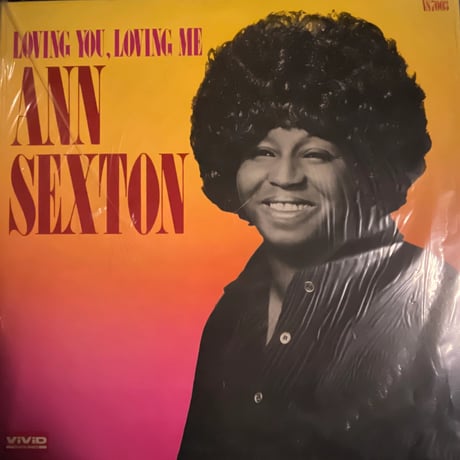 ANN SEXTON/ LOVING YOU, LOVING ME,