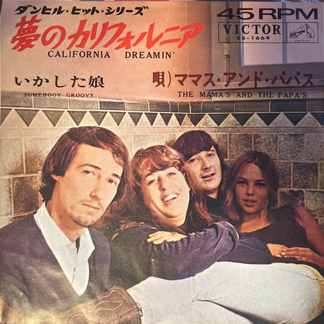 THE MAMA'S AND THE PAPA'S/CALIFORNIA DREAMIN'