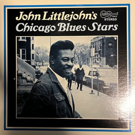 John Littlejohn/ Chicago Blues Stars