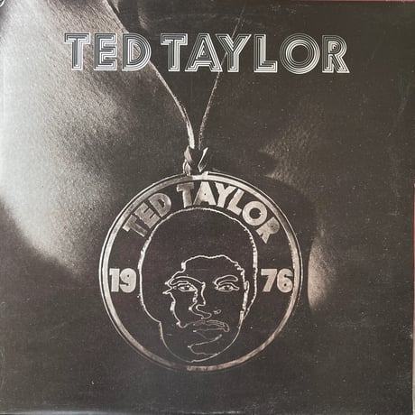 TED TAYLOR/ TED TAYLOR 1976