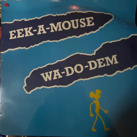EEK-A-MOUSE/ WA-DO-DEM