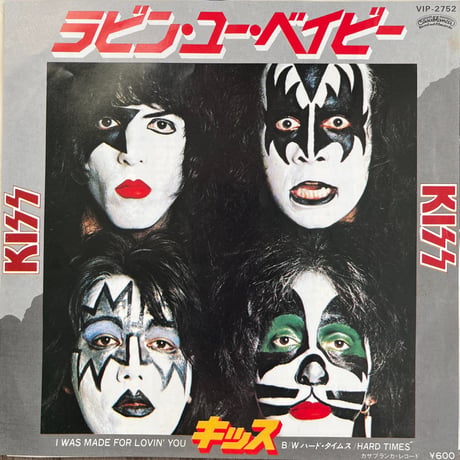 KISS / I WAS MADE FOR LOVIN' YOU