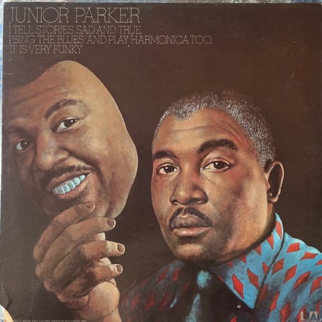 L. Jr. PARKER/I Tell Stories Sad And True I Sing The Blues And Play Harmonica Too It Is Very Funky